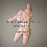 BODY AWARENESS WORKSHOP